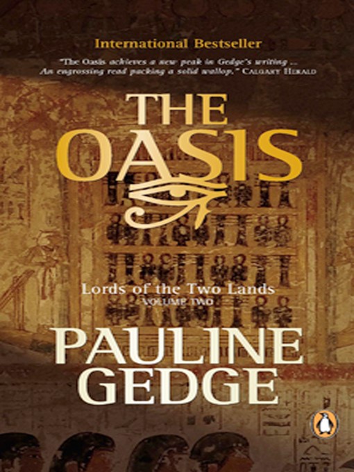 Title details for The Oasis by Pauline Gedge - Available